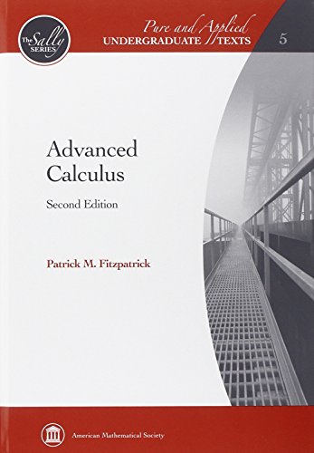 Advanced Calculus (Pure and Applied Undergraduate Texts: The Sally Series, 5, Band 5) von Brand: American Mathematical Society